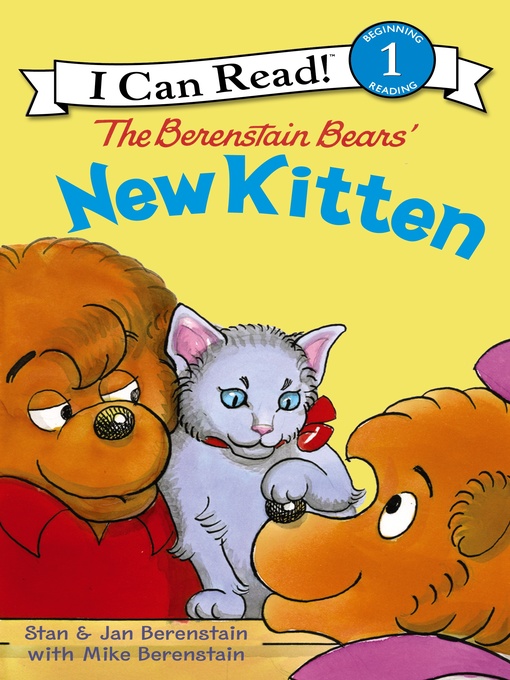 Title details for The Berenstain Bears' New Kitten by Jan Berenstain - Wait list